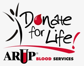 New Donate For Life And Arup Logo - Serving Life Blood Bank, HD Png Download, Transparent PNG