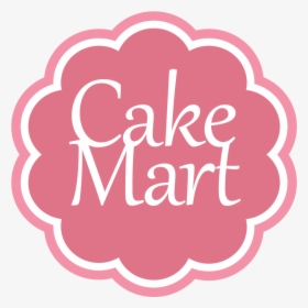Cake-mart Logo - Kangna, HD Png Download, Transparent PNG