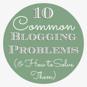 10 Common Blogging Problems - Copa Di Vino, HD Png Download, Transparent PNG