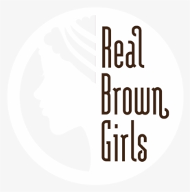 Realbrowngirls - Illustration, HD Png Download, Transparent PNG