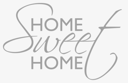 Clipart Home Home Sweet Home - Home Sweet Home Transparent, HD Png Download, Transparent PNG
