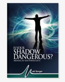 Is Your Shadow Dangerous - Poster, HD Png Download, Transparent PNG
