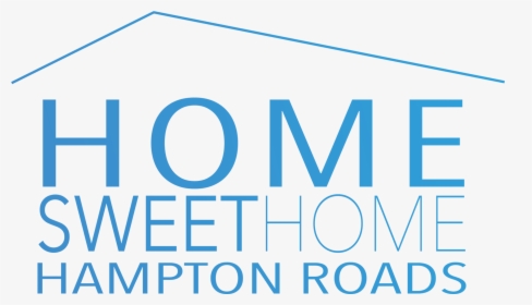 Home Sweet Home Hampton Roads - Graphics, HD Png Download, Transparent PNG