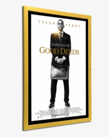 Good Deeds Movie Poster, HD Png Download, Transparent PNG