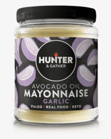 Garlic Avocado Oil Mayonnaise 175g - Hunter And Gather Avocado Mayonnaise, HD Png Download, Transparent PNG