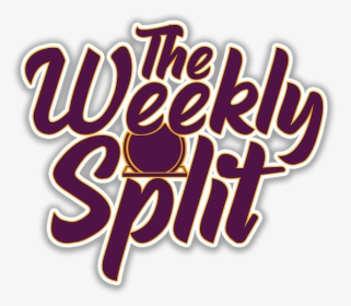 Weekly Split - Calligraphy, HD Png Download, Transparent PNG