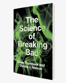 Science Of Breaking Bad Book, HD Png Download, Transparent PNG