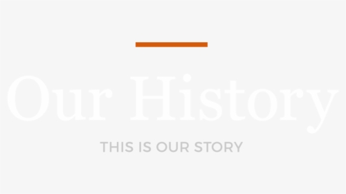 Our History - Orange, HD Png Download, Transparent PNG