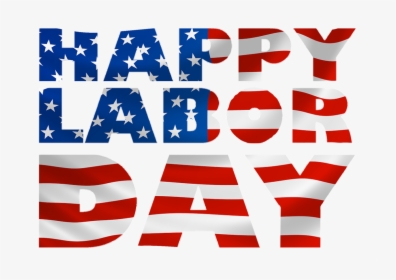 Happy Labor Day 2018, HD Png Download, Transparent PNG