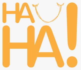 Health And Happiness Align - Ha Ha Ha Clip Art, HD Png Download, Transparent PNG
