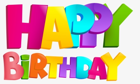 Happy Birthday Text Transparent Png - Transparent Happy Birthday Clipart, Png Download, Transparent PNG