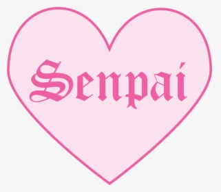 Kawaii Stickers Png -senpai <3 - Heart That Say I Love You, Transparent Png, Transparent PNG