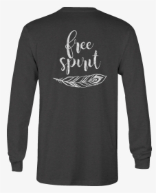Long Sleeve Tshirt Free Spirit Tribal Feather Shirt - I M Your Huckleberry Sweatshirt, HD Png Download, Transparent PNG