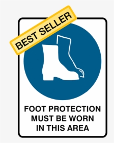 Brady Mandatory Foot Protection Must Be Worn In This - Safety Signs, HD Png Download, Transparent PNG