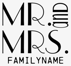 Favorite - Personalized Mr - Mrs - Yard Sign, HD Png Download, Transparent PNG