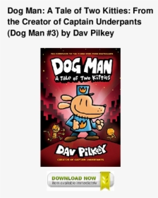 Dog Man A Tale Of Two Kitties, HD Png Download, Transparent PNG