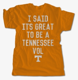 I Said It S Great - Knox T Shirt, HD Png Download, Transparent PNG