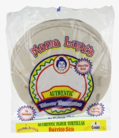Mama Lupe Flour Tortilla Nutrition, HD Png Download, Transparent PNG