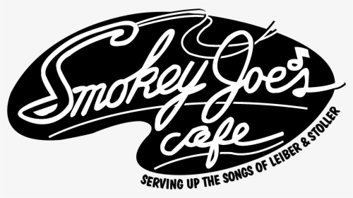 Smokey Joe S Cafe Logo Black And White - Calligraphy, HD Png Download, Transparent PNG