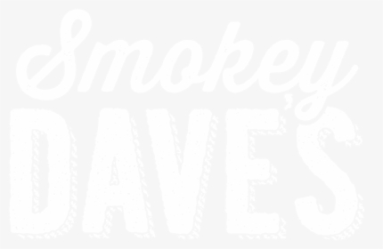 Smokey Dave’s - Take Responsibility For The Energy, HD Png Download, Transparent PNG