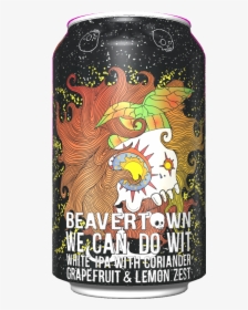 Beavertown We Can Do Wit, HD Png Download, Transparent PNG