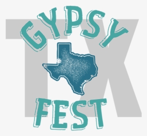 Tx Gypsy Fest Final Logo - Poster, HD Png Download, Transparent PNG