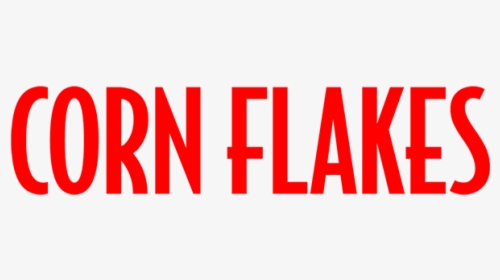 Corn Flakes - Font For Food Product, HD Png Download, Transparent PNG
