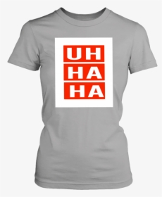 Uh Ha Ha Shirt - Jiu Jitsu Shirts For Girls, HD Png Download, Transparent PNG