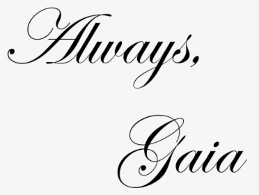 Always, Gaia, HD Png Download, Transparent PNG