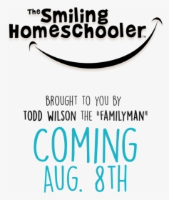 Thesmilinghomeschooler Weblandingpage Graphic, HD Png Download, Transparent PNG
