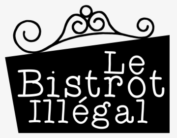 Le Bistrot Illégal, HD Png Download, Transparent PNG