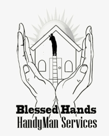 Blessed Hands Handyman Services Inc, HD Png Download, Transparent PNG