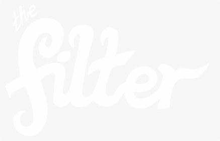 The Filter The Filter, HD Png Download, Transparent PNG