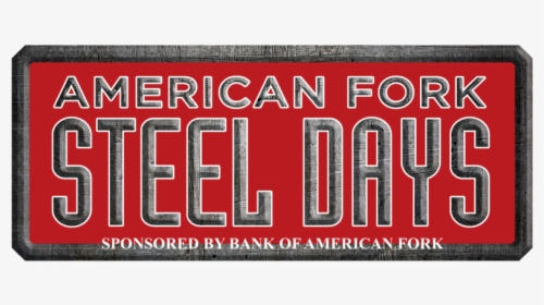 Steel Days Logo With Bankaf, HD Png Download, Transparent PNG