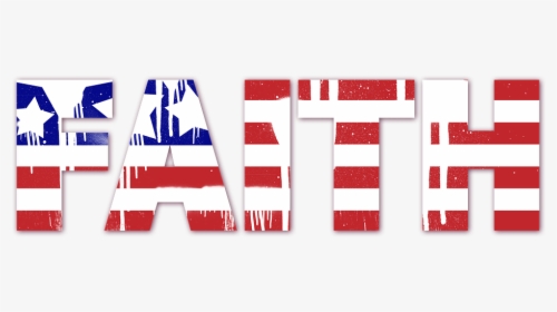 Usa, Us Flag, Faith, Spray Paint, Patriotic, American - American Flag Faith, HD Png Download, Transparent PNG