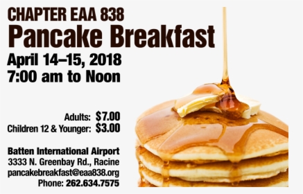 Eaa Chapter 838 Pancake Breakfast - Fliers On Pancake, HD Png Download, Transparent PNG