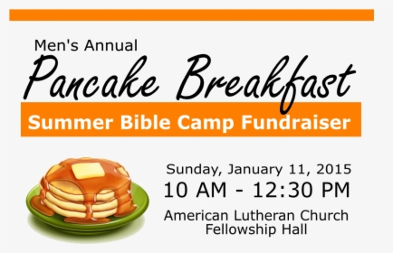 Pancake Breakfast 2015 Summer Bible Camp Fundraiser - Fast Food, HD Png Download, Transparent PNG