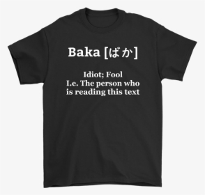 Funny Anime Baka Idiot Baka Japanese Funny Definition - New York Public Library T Shirt, HD Png Download, Transparent PNG