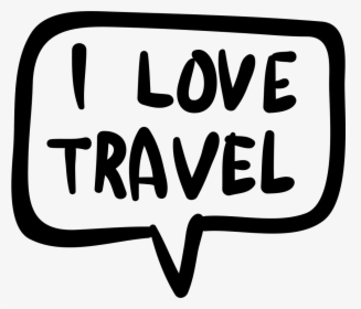 I Love Travel In Handmade Speech Bubble - Traveling Icon Png Free, Transparent Png, Transparent PNG