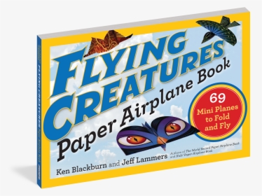 Cover - Flying Creatures Paper Airplane Book, HD Png Download, Transparent PNG