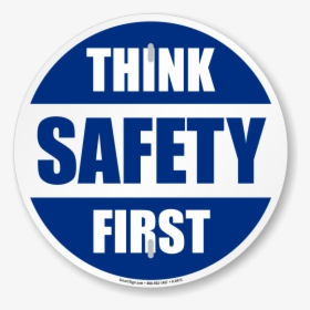 Safety Slogan Signs - Circle, HD Png Download, Transparent PNG