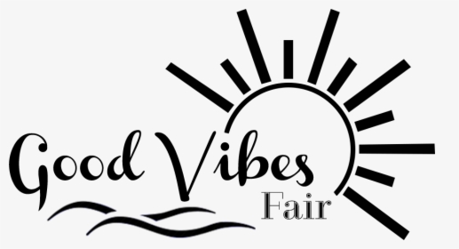 Good Vibes Fair, HD Png Download, Transparent PNG