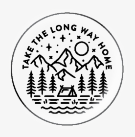 Take The Long Way Home Button, HD Png Download, Transparent PNG