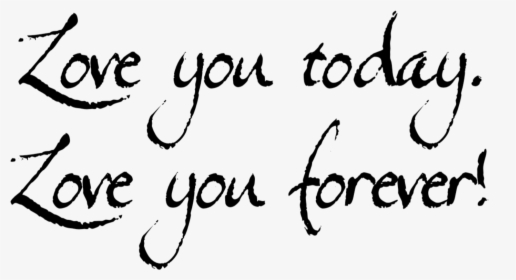 #caligraphy #love #forever #quote, HD Png Download, Transparent PNG