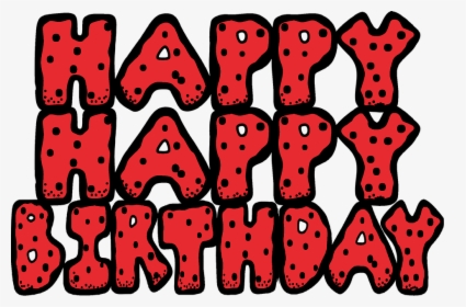 Happy Birthday Png, Transparent Png, Transparent PNG
