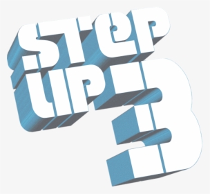 Step Up Movie Logo, HD Png Download, Transparent PNG