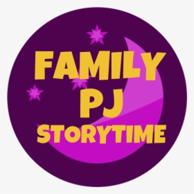 Dark Purple Circle With The Words Family Pj Storytime, HD Png Download, Transparent PNG