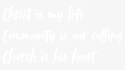Christ Is My Life, Community Is Our Calling, Church, HD Png Download, Transparent PNG