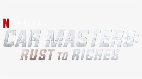 Rust To Riches, HD Png Download, Transparent PNG