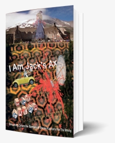 I Am Jack S Ax Book, HD Png Download, Transparent PNG